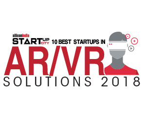 10 Best Startups in AR/VR Solutions - 2018 